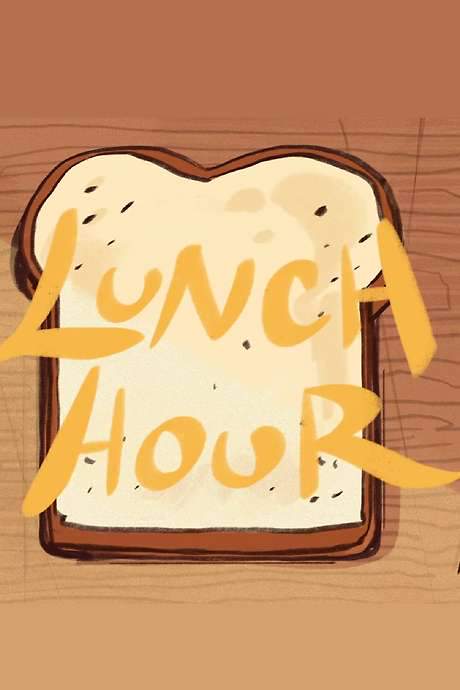 Lunch Hour